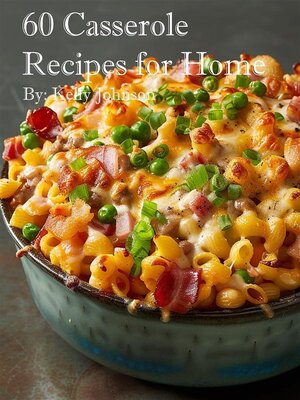 cover image of 60 Casserole Recipes for Home
